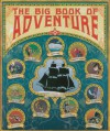 The Big Book of Adventure - Pedro Rodriguez, Alissa Heyman