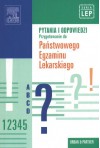 Pytania i odpowiedzi Przygotowanie do Panstwowego Egzaminu Lekarskiego - praca zbiorowa