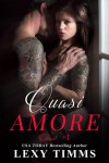 Quasi amore - Lexy Timms 