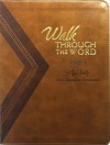 Walk Through the Word: A New Testament Devotional - Thomas Nelson Publishers