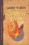 Schaduwvaan (De Boeken van de Vuurcyclus, #3) - Janny Wurts