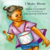 I Make Music - Eloise Greenfield