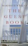 The Guest Book - Marybeth Whalen