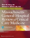 The MGH Review of Critical Care Medicine - Berg