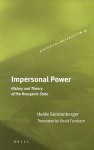 Impersonal Power: History and Theory of the Bourgeois State - Heide Gerstenberger