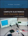 Complete Electronics Self-teaching Guide with Projects - Earl Boysen, Harry Kybett