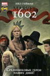 Marvel 1602 - Andy Kubert, Neil Gaiman