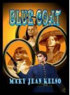 Blue Coat - Mary Jean Kelso, Lynn Shuster