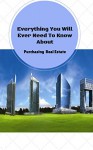 Everything You Will Ever Need To Know About Purchasing Real Estate - The Complete Guide - Anna Smith