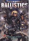 INTRON DEPOT 3 BALLISTICS Vol. 3 (Intorodepo) (in Japanese) - Masamune Shirow