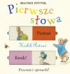 Królik Piotruś. Pierwsze słowa - Beatrix Potter