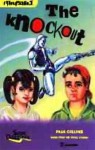 The Knockout (Cyberkids 1) - Paul Collins