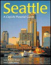 Seattle A Citylife Pictorial Guides - Barbara Sleeper