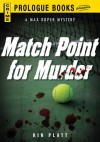 Match Point for Murder - Kin Platt