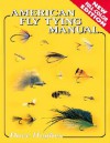 American Fly Tying Manual - Dave Hughes