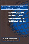 Risk Management, Derivatives and Financial Analydsis Under Sfas No 133 - Gary L. Gastineau, Donald J. Smith