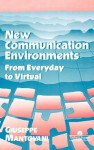 Environments: From Everyday to Virtual - Giuseppe Mantovani