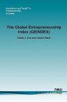 The Global Entrepreneurship Index (Geindex) - Zoltn J. Cs, László Szerb