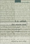 T. S. Eliot: The Waste Land - Nick Selby