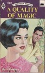 A Quality of Magic - Rose Burghley