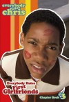 Everybody Hates First Girlfriends (Everybody Hates Chris) - Felicia Pride