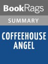 Coffeehouse Angel by Suzanne Selfors l Summary & Study Guide - BookRags