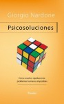 Psicosoluciones - Giorgio Nardone, Juliana Gonzalez