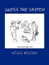 Guess the Sketch - Nigel Wilson