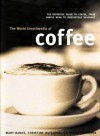 The World Encyclopedia of Coffee - Mary Banks, Catherine Atkinson, Christine McFadden