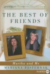 The Best of Friends LP: Martha and Me - Mariana Pasternak