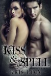 Kiss & Spell - Kris Eton