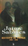 Recuento De Poemas, 1950-93 - Jaime Sabines