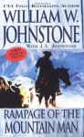 Rampage of the Mountain Man - William W. Johnstone, J.A. Johnstone