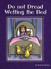 Do Not Dread Wetting the Bed - Paul Kramer