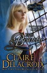 The Beauty (The Bride Quest II) by Claire Delacroix (2012-03-30) - Claire Delacroix