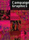 Campaign Graphics: Tools for Campaigns and Sales Throughout the Year - Alpha Books