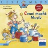 Conni macht Musik (Meine Freundin Conni) - Liane Schneider, Eva Wenzel-Bürger