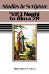 Studies in Scripture, vol. 7: 1 Nephi to Alma 29 - Kent P. Jackson