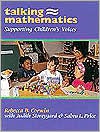 Talking Mathematics: Supporting Children's Voices - Rebecca B. Corwin, Sabra L. Price