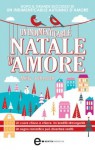 Un indimenticabile Natale d'amore (eNewton Narrativa) - Milly Johnson