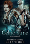 Celtic Rune - Il Cuore della Battaglia - Lexy Timms