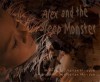 Alex and the Sleep Monster - Adrian Marsden, Alex Marsden