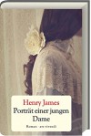 Porträt einer jungen Dame - Henry James