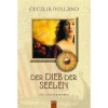 Der Dieb der Seelen/ The Soul Thief (Soul Thief, #1) - Cecelia Holland