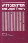 Wittgenstein and Legal Theory - Dennis Patterson