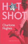 Hot Shot - Charlotte Hughes