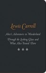 Alice's Adventures in Wonderland and Through The Looking Glass - Lewis Carroll, Morton N. Cohen, John Tenniel, Rose Lovell-Smith