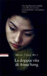 La doppia vita di Anna Song - Minh Tran Huy, Riccardo Fedriga, Elena Sacchini