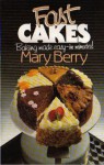 Fast Cakes - Mary Berry