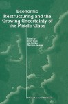 Economic Restructuring and the Growing Uncertainty of the Middle Class - Jan Berting